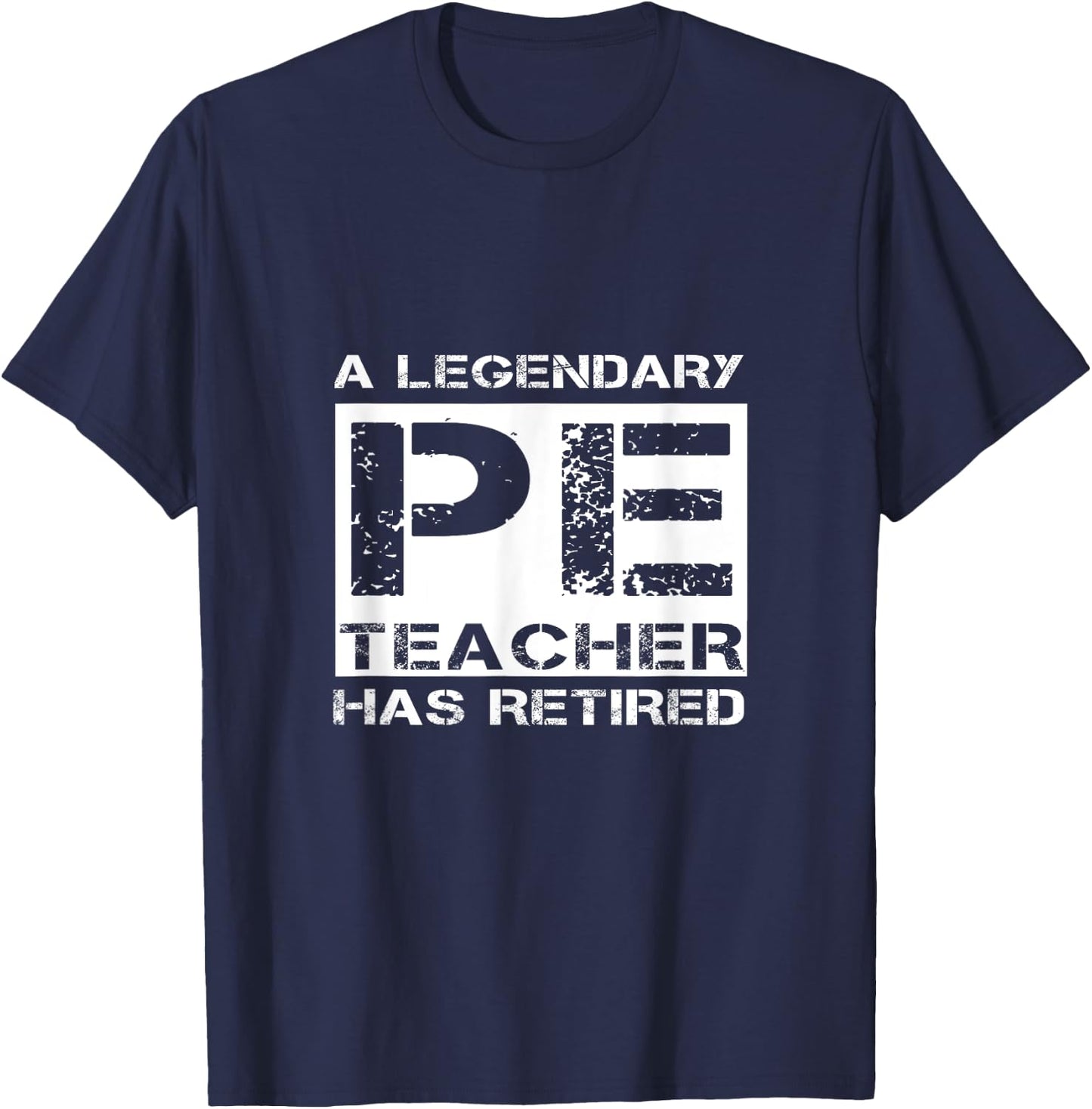 A Legendary PE Teacher Has Retired Physical Education Quote Women Girls Kids T-Shirt - T-Shirt | Navy