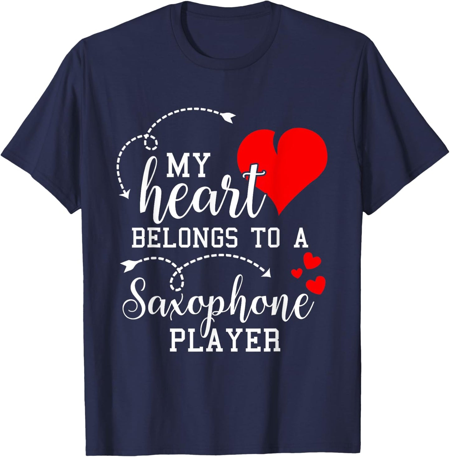 I Love My Saxophone Player Husband Wife Valentines Shirt T-Shirt - T-Shirt | Navy