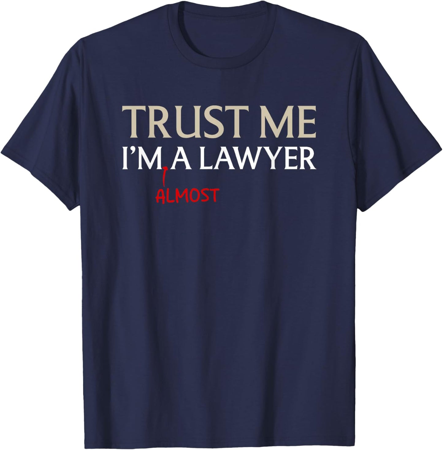 Funny Lawyer Art Women Law School Bar Exam Attorney T-Shirt - T-Shirt | Navy