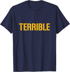 Terrible Pittsburgh Shirt T-Shirt - T-Shirt | Navy