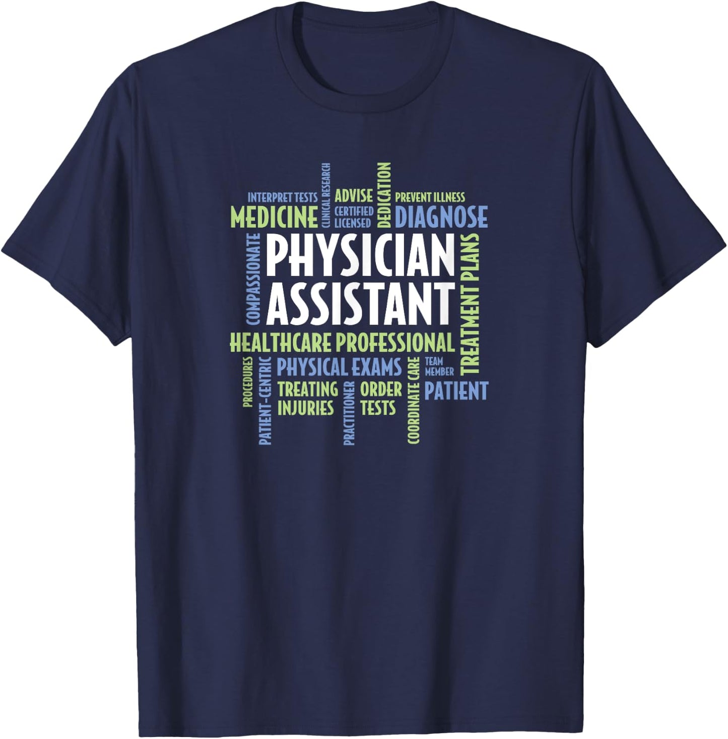 Physician Assistant - Physician Assistant Gift T-Shirt - T-Shirt | Navy