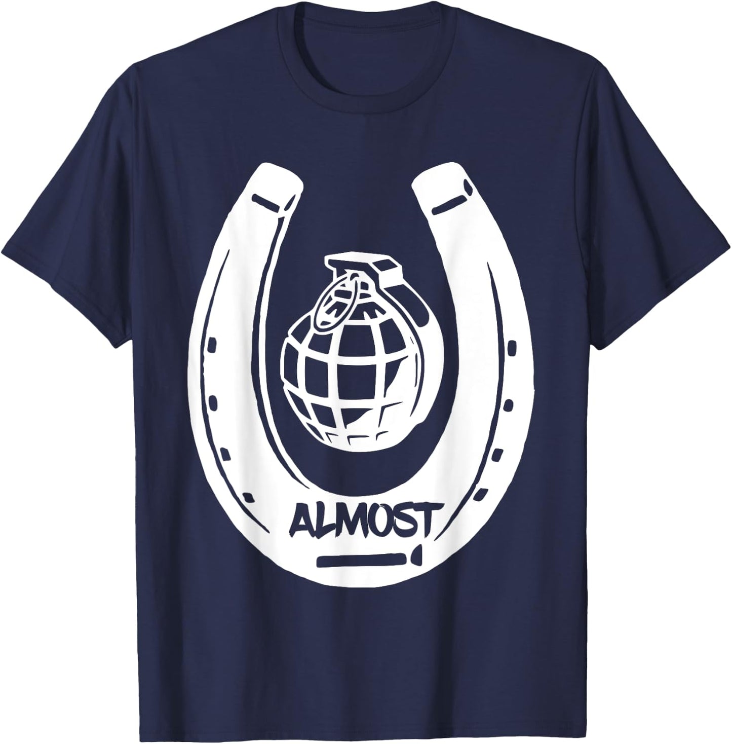 Close Only Counts - Horseshoes and Hand Grenades T-Shirt - T-Shirt | Navy