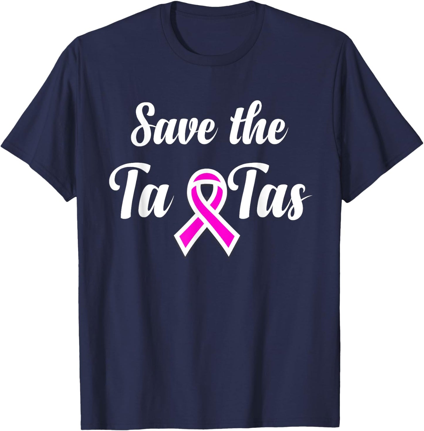 Save The Ta-Tas - Breast Cancer Awareness T-Shirt - T-Shirt | Navy