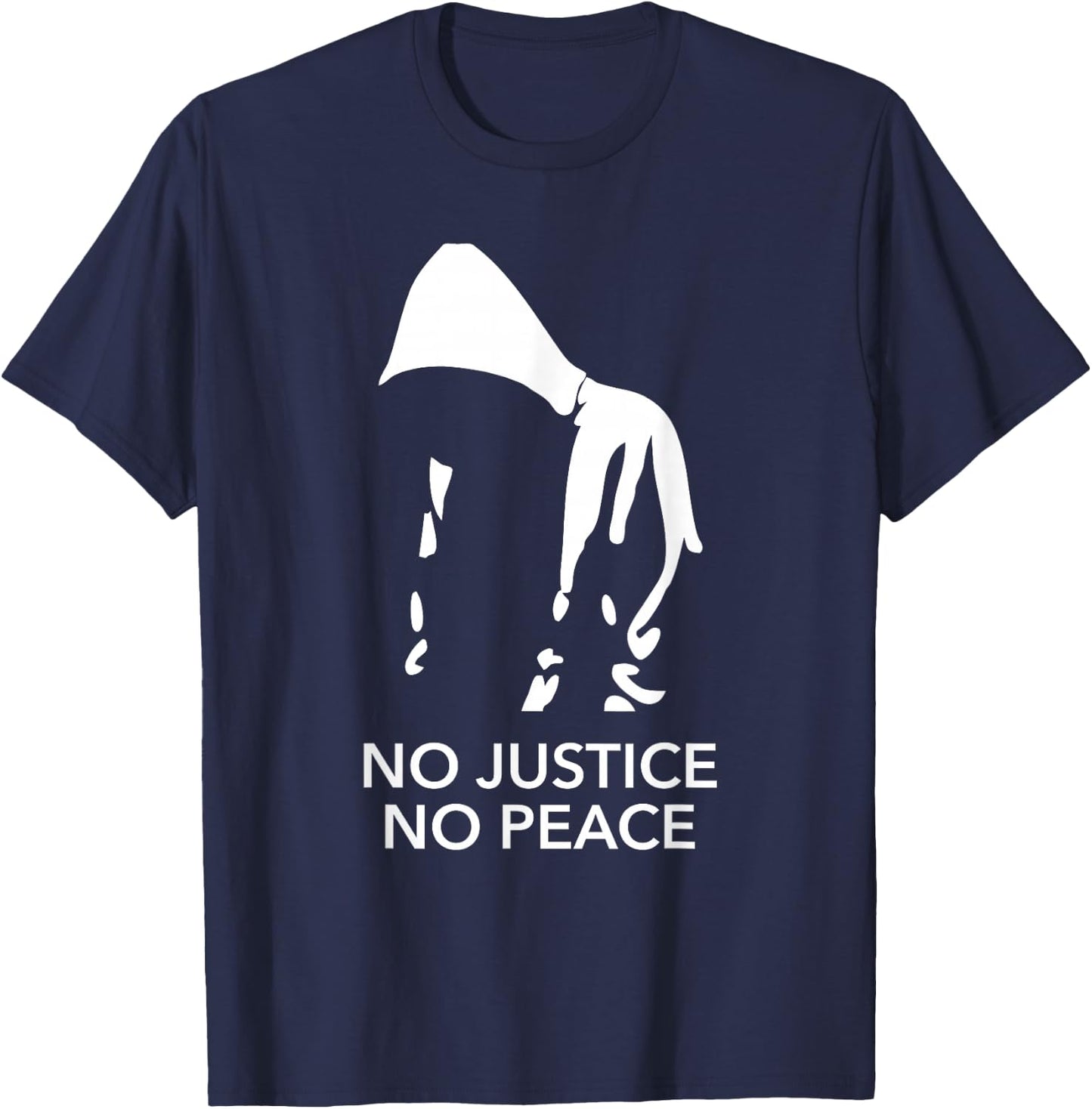No Justice No Peace Black Lives Matter Shirt T-Shirt - T-Shirt | Navy