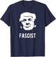 Fascist anti-Trump T-Shirt - T-Shirt | Navy