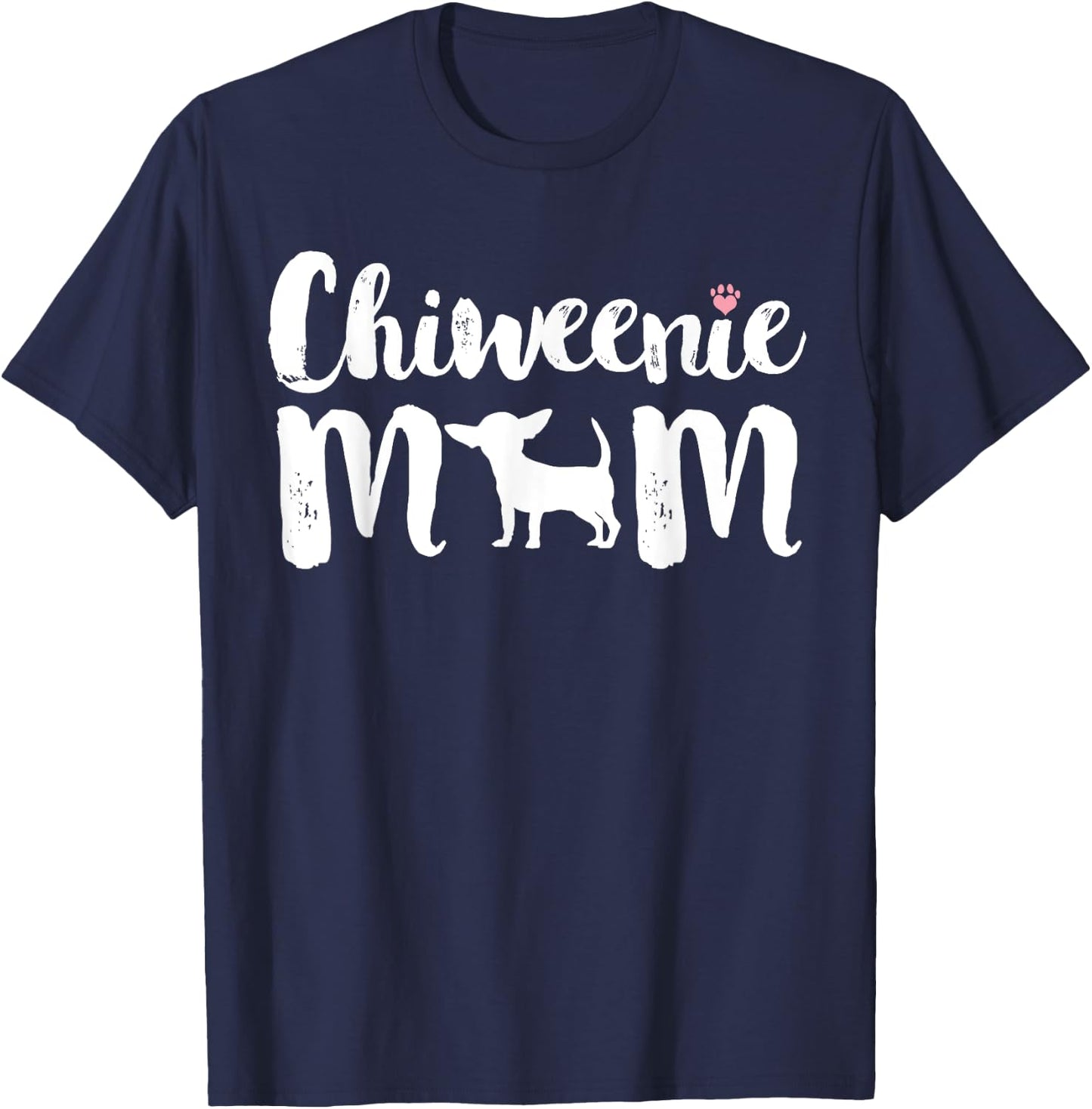 Chiweenie Mom, Chiweenie Owners Love Mothers Day Gift T-Shirt - T-Shirt | Navy
