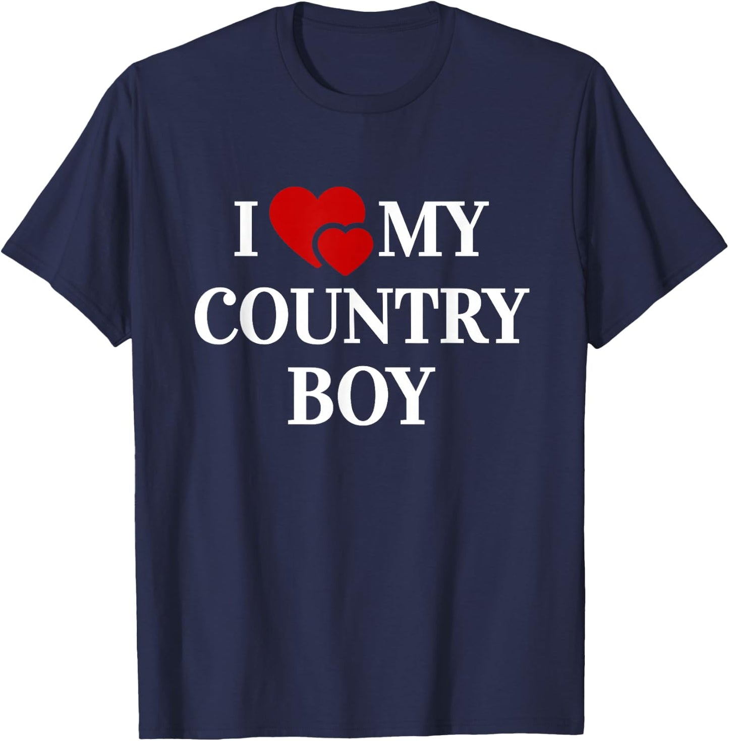I Love My Country Boy T-Shirt - T-Shirt | Navy