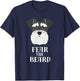 Funny Schnauzer Fear the Beard Gift T-Shirt - T-Shirt | Navy