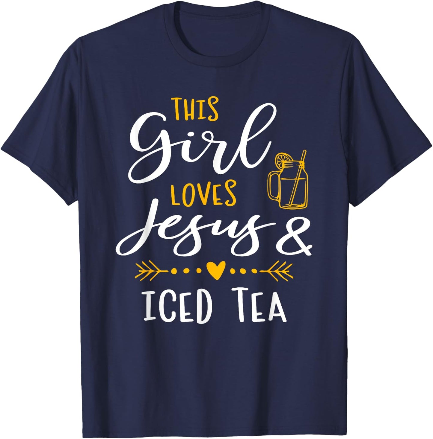 This Girl Loves Jesus And Iced Tea Christian Shirt T-Shirt - T-Shirt | Navy