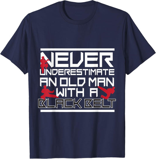 Taekwondo Shirt Martial Arts for Karate Dad and Grandpa T-Shirt - T-Shirt | Navy