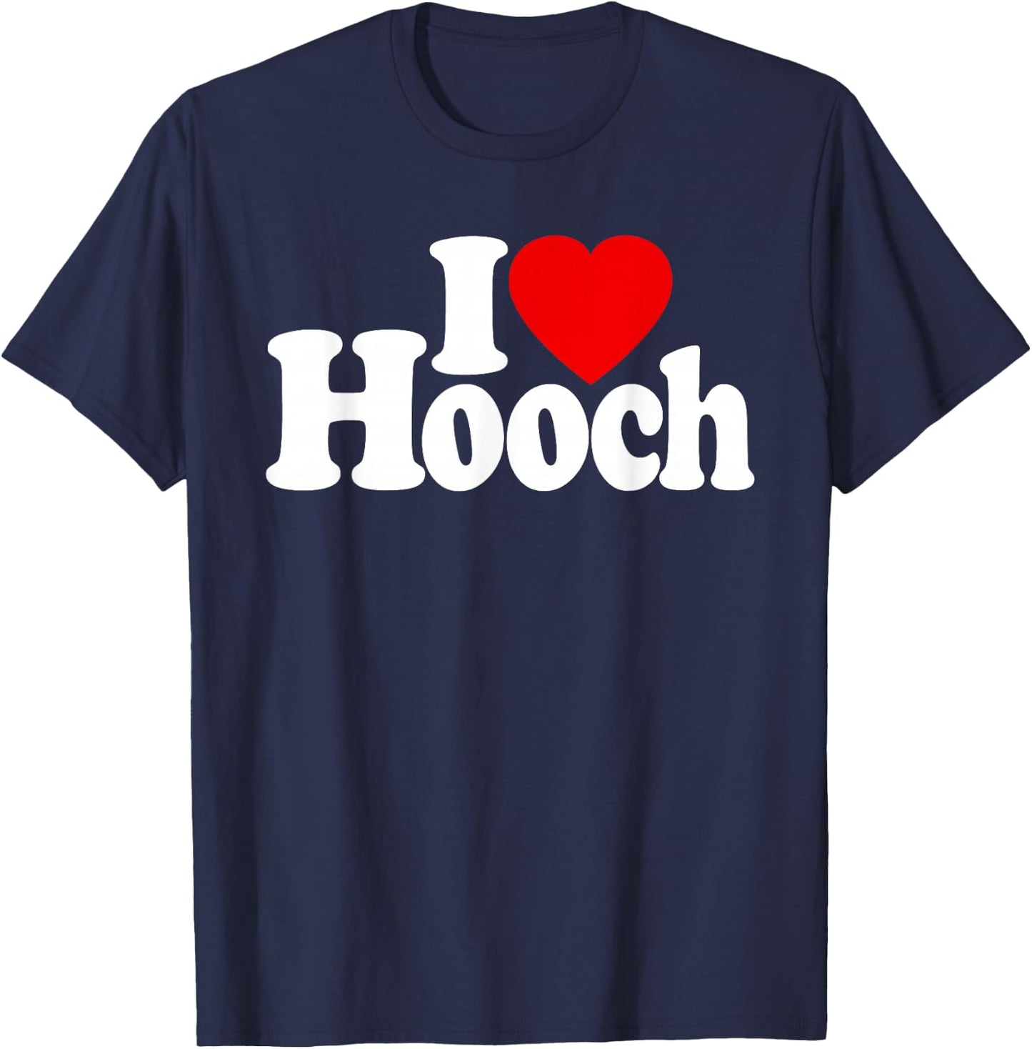 I Love Heart Hooch Distilled Alcohol T-Shirt - T-Shirt | Navy