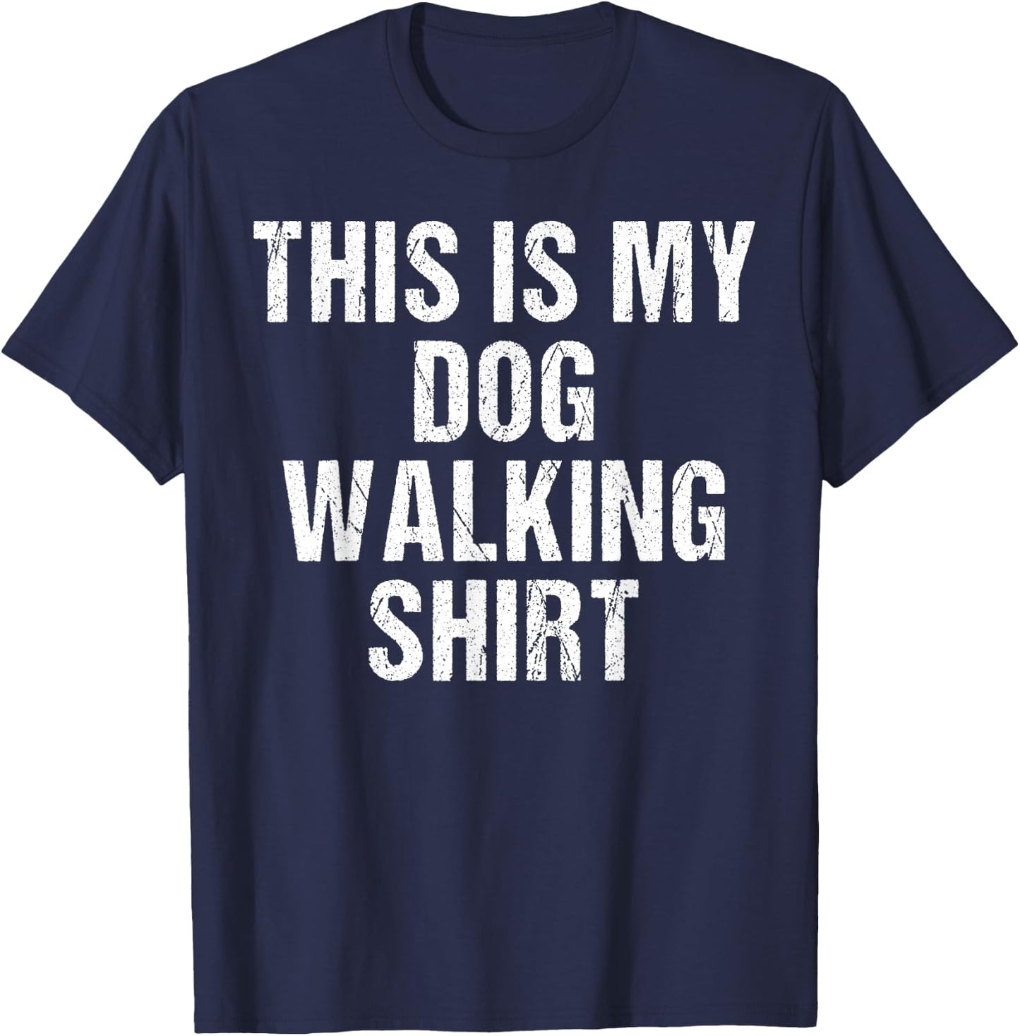 This Is My Dog Walking Shirt - Gift Dog Walker T-Shirt - T-Shirt | Navy