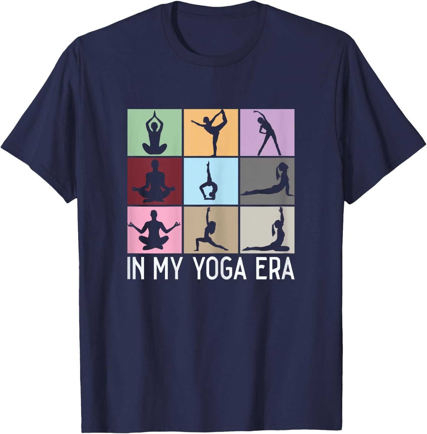In My Yoga Era funny Girls Yoga Yogi Mom Meditation Namaste T-Shirt - T-Shirt | Navy
