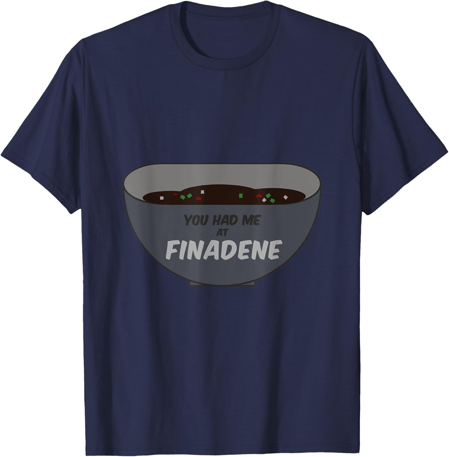 You Had Me at Finadene Coconut Bowl Funny T-Shirt - T-Shirt | Navy