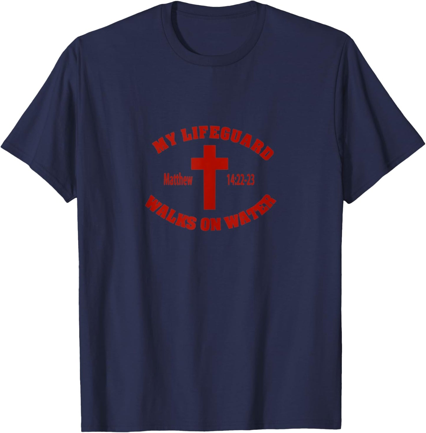 Christian My Life Guard Walks On Water T-Shirt - T-Shirt | Navy