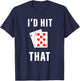I'd Hit That Funny BlackJack Gambling T-Shirt - T-Shirt | Navy