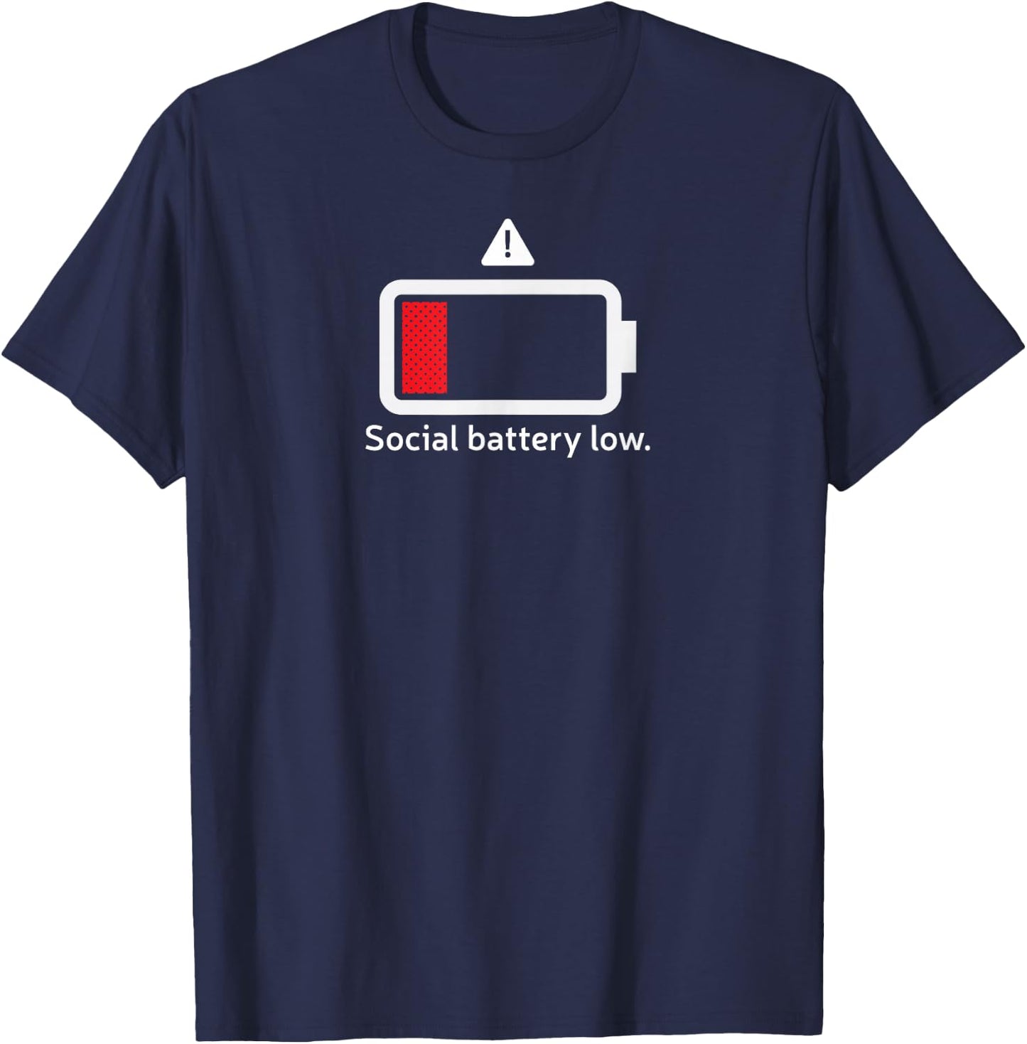 Social battery low funny anti-social introvert T-Shirt - T-Shirt | Navy