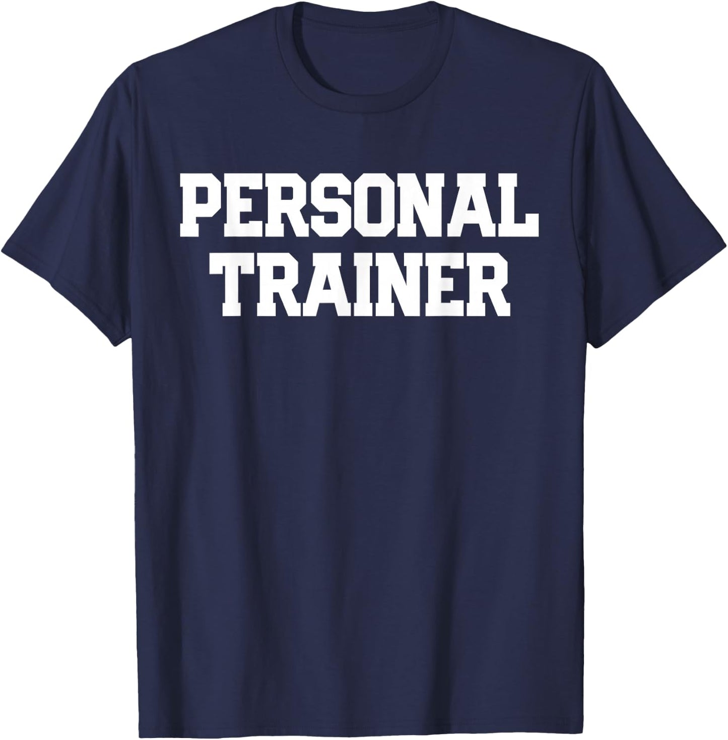 PERSONAL TRAINER Fitness Trainer Instructor Exercise Gym T-Shirt - T-Shirt | Navy