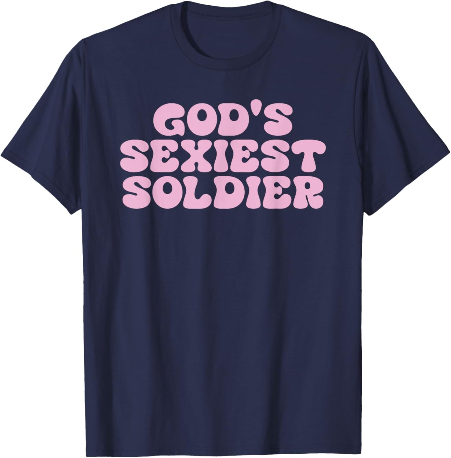 God's Sexiest Soldier Design T-Shirt - T-Shirt | Navy