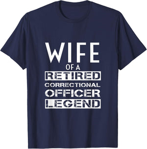 Proud Wife Of A Retired Correctional Officer Retirement T-Shirt - T-Shirt | Navy