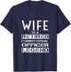 Proud Wife Of A Retired Correctional Officer Retirement T-Shirt - T-Shirt | Navy