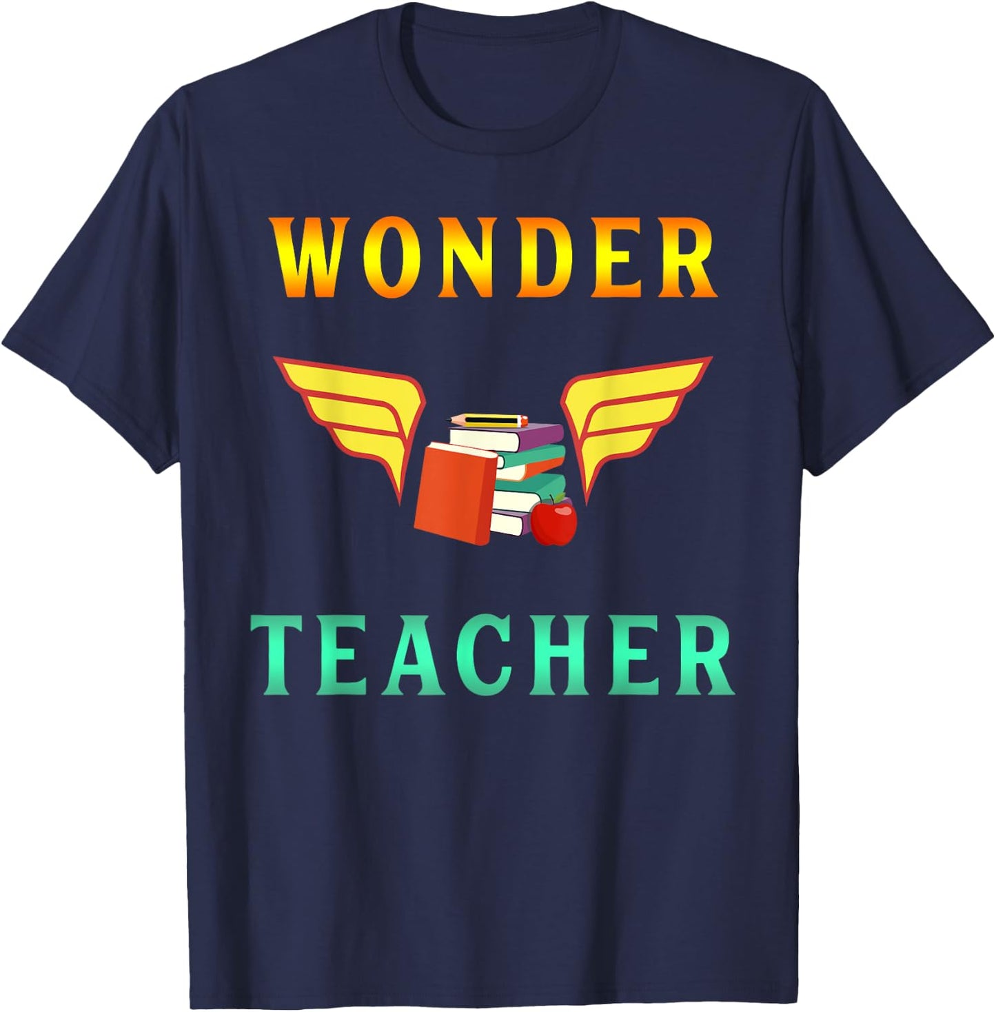 Wonder Teacher Instructor Professor Proud Literature Men Women Girls Kids T-Shirt - T-Shirt | Navy