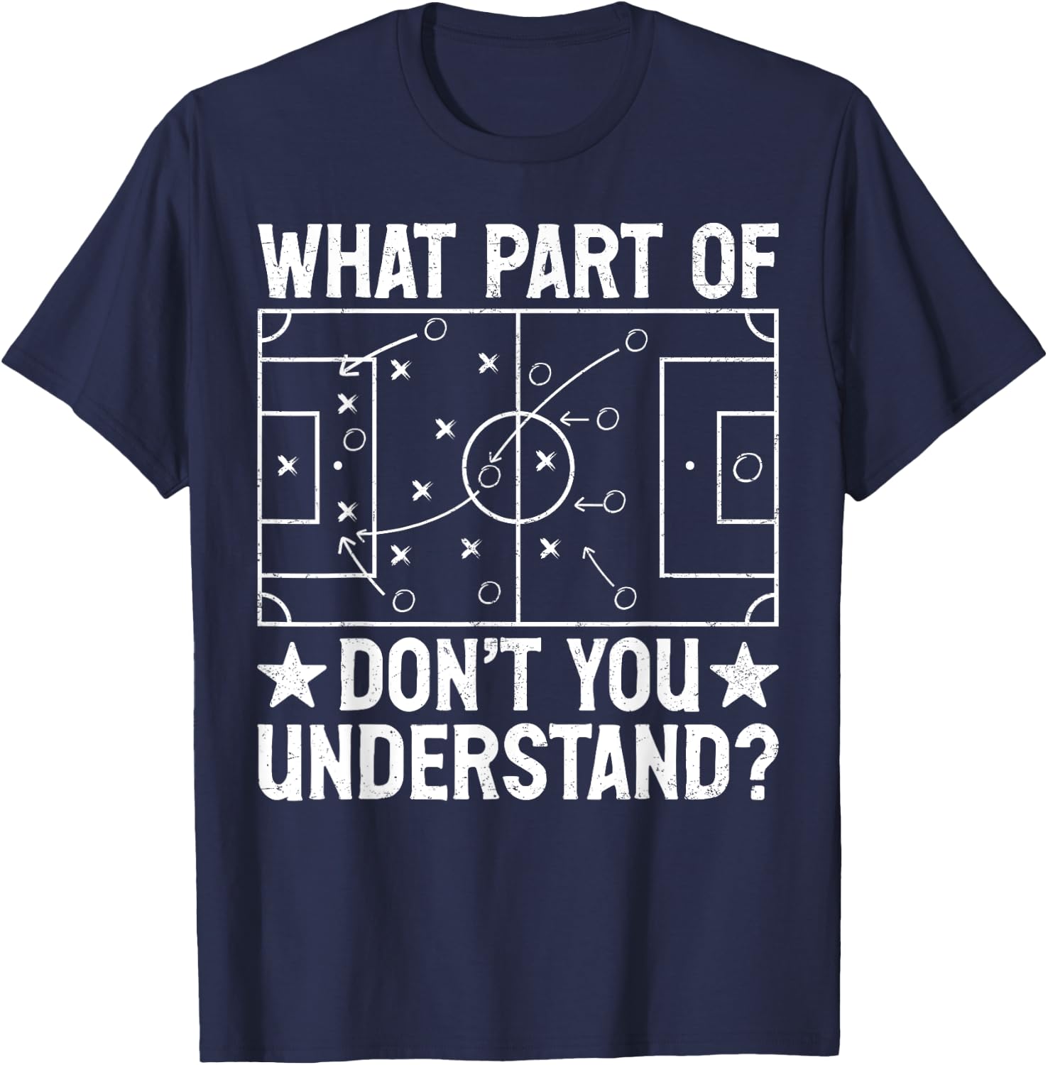 What Part of Don't You Understand Football Coach Men Women T-Shirt - T-Shirt | Navy