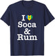I Love Soca and Rum! St Vincent & Grenadines Carnival T-Shirt - T-Shirt | Navy