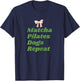Matcha Pilates Dogs Repeat Dog Lovers fitness lovers T-Shirt - T-Shirt | Navy