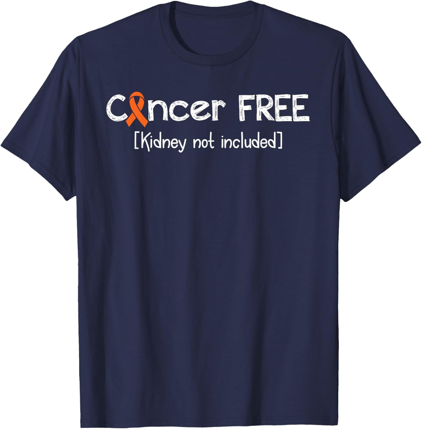 Kidney Cancer Free- Kidney Cancer Awareness Support Ribbon T-Shirt - T-Shirt | Navy