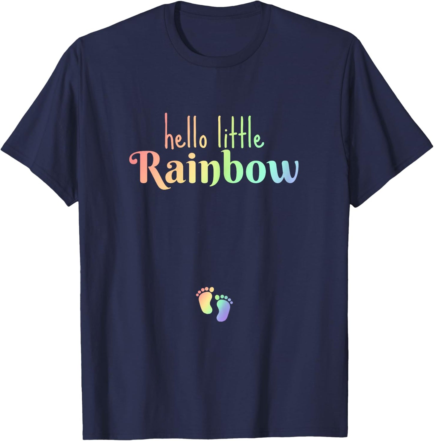 Hello Little Rainbow Pregnancy Announcement Baby After Loss T-Shirt - T-Shirt | Navy
