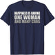 Happiness Is Having One Woman And Many Cars Automotive T-Shirt - T-Shirt | Navy