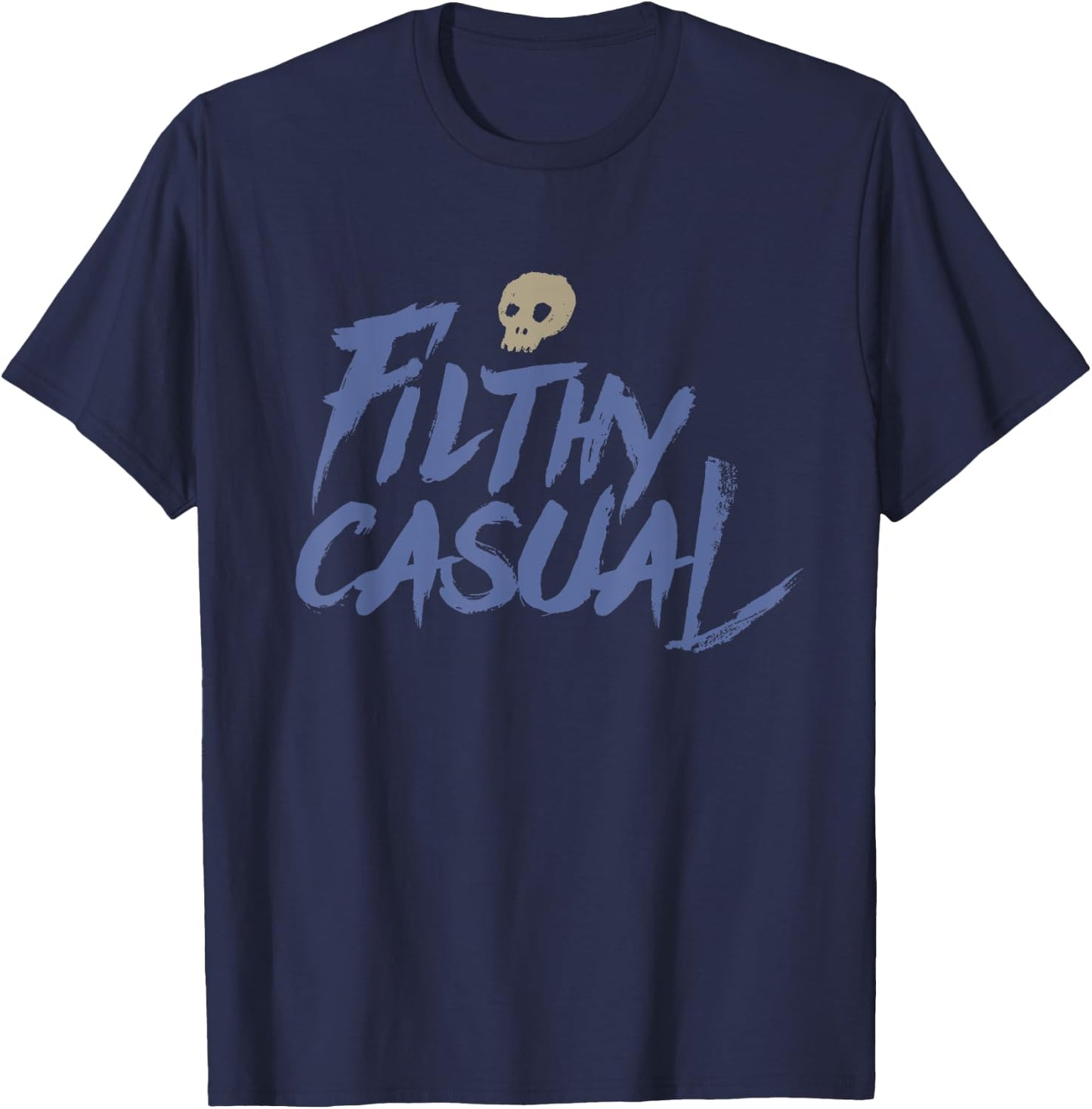 Filthy Casual Gamer Shirt for Console or PC Gamers Streamers T-Shirt - T-Shirt | Navy