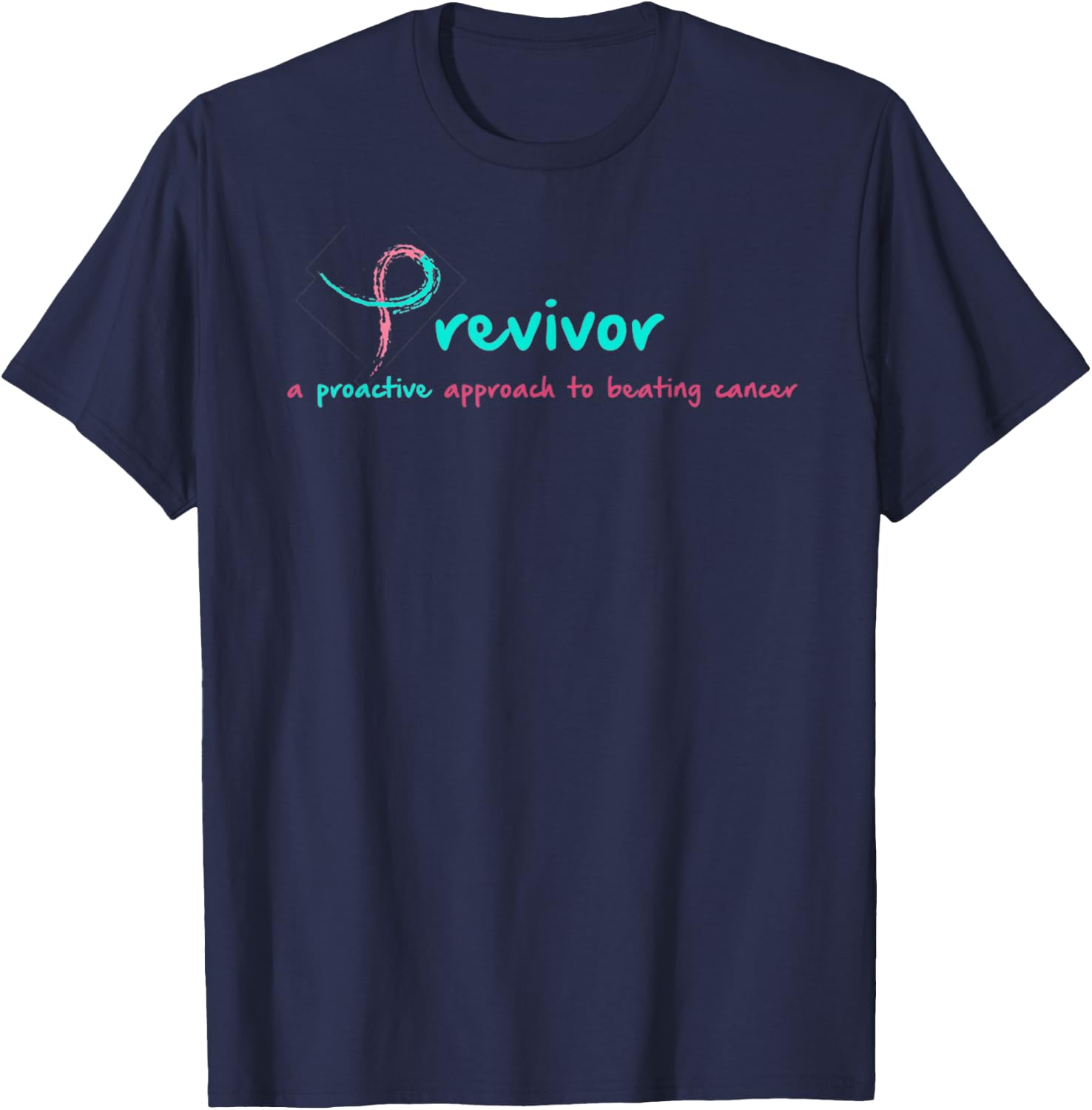 Previvor a Positive Approach T-Shirt - T-Shirt | Navy