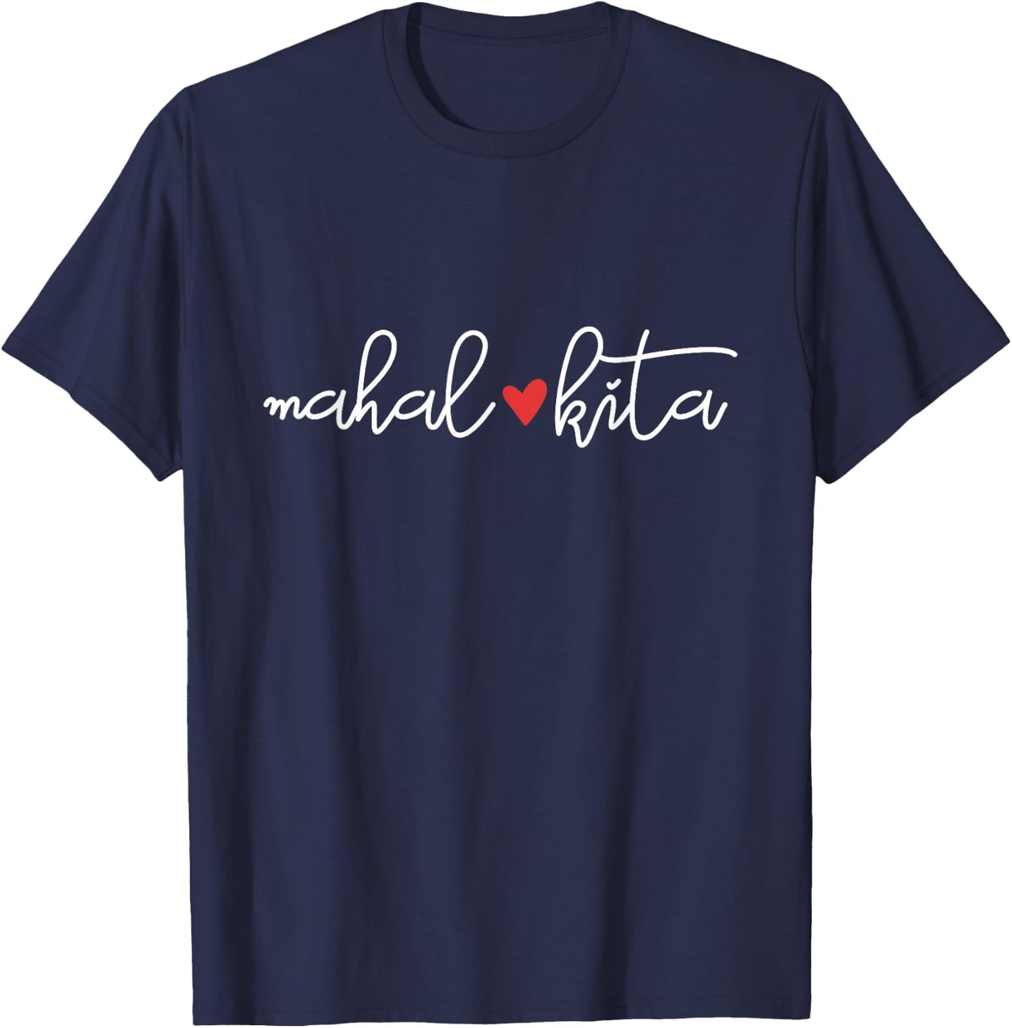 Mahal Kita Filipino - Philippine T-Shirt - T-Shirt | Navy