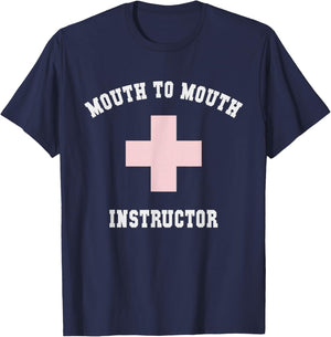 Sarcastic MOUTH TO MOUTH INSTRUCTOR Specialist Beach CPR T-Shirt - T-Shirt | Navy