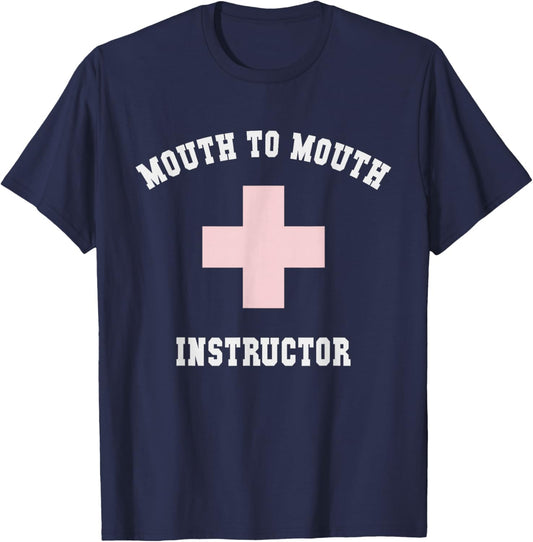 Sarcastic MOUTH TO MOUTH INSTRUCTOR Specialist Beach CPR T-Shirt - T-Shirt | Navy