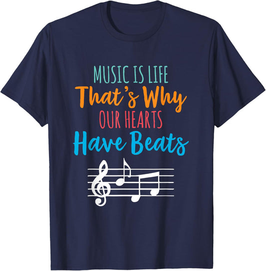 Music Is Life That's Why Our Hearts Have Beats Musician T-Shirt - T-Shirt | Navy