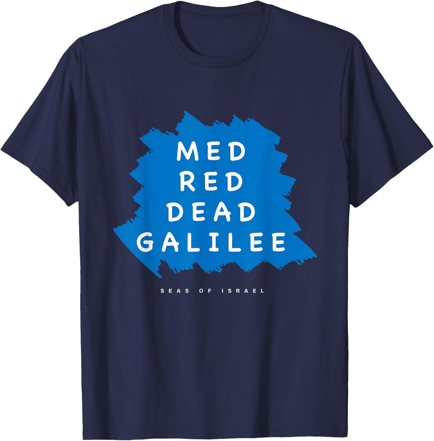 Med Red Dead Galilee Sea Israel T-Shirt - T-Shirt | Navy