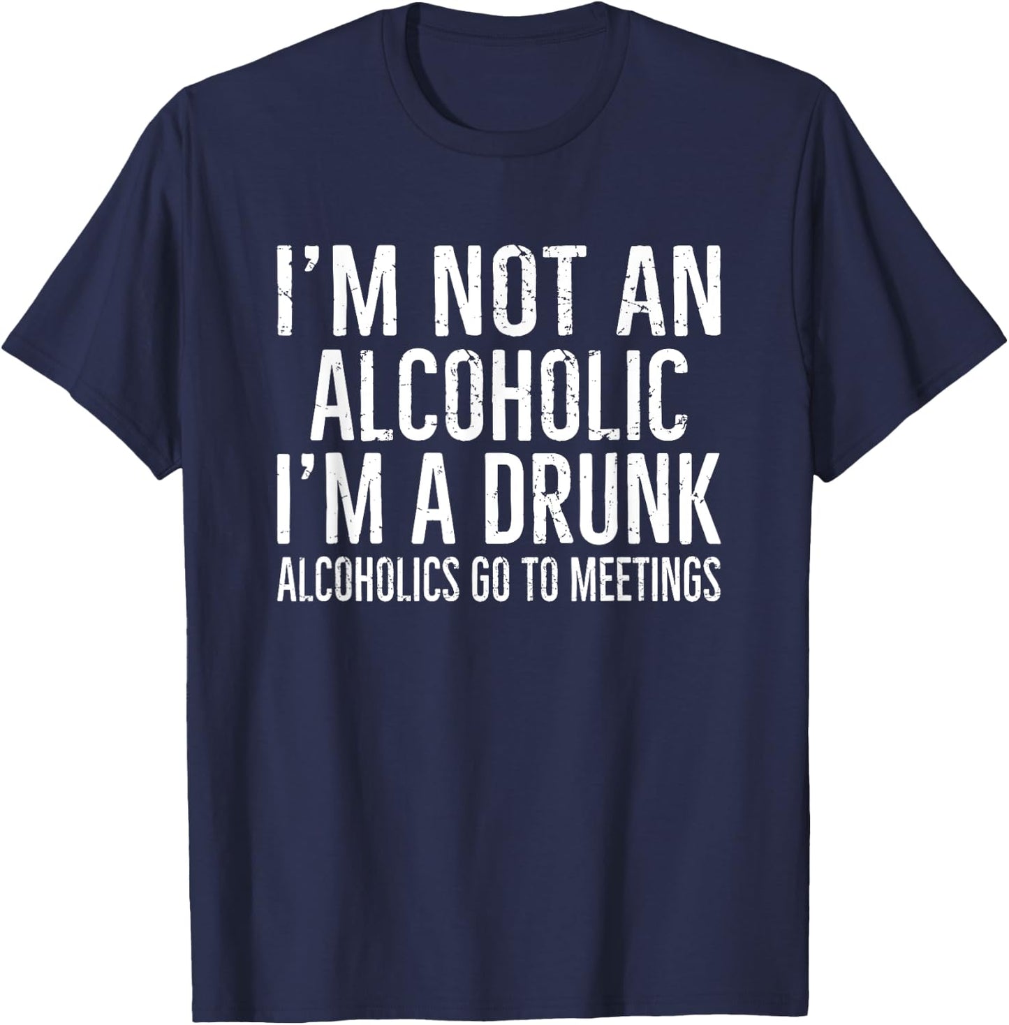 Ich bin kein Alkoholiker, ich bin ein Drunkener T-Shirt - T-Shirt | Navy