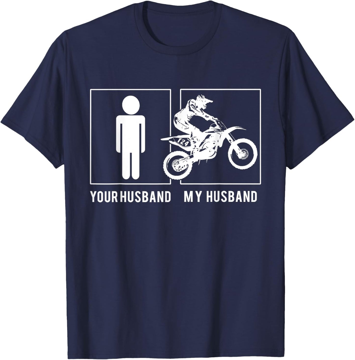Dirt Biker - Your Husband - My Husband T-Shirt - T-Shirt | Navy