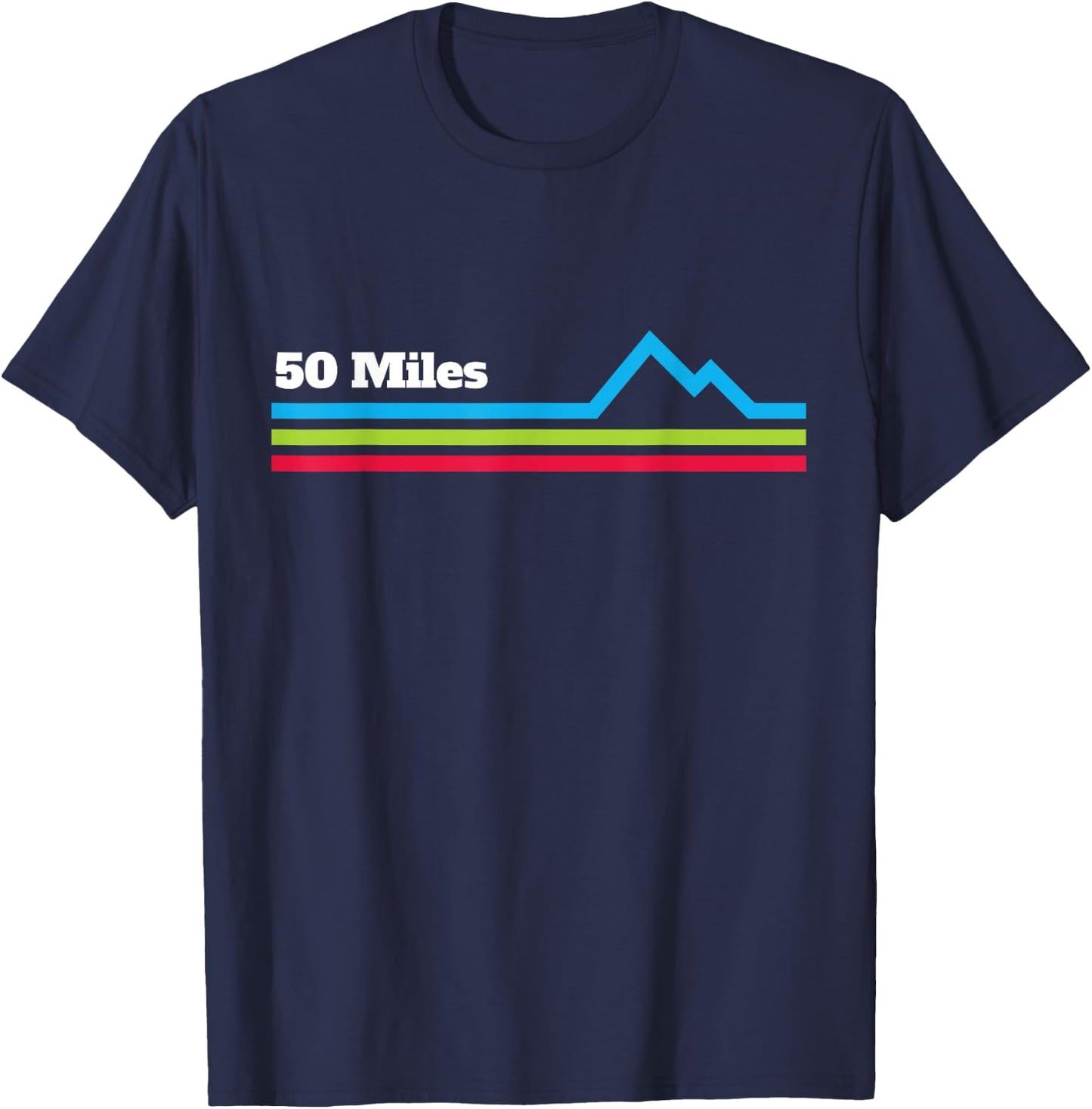 Ultra Marathon Shirt - 50 Miles Mountains T-Shirt - T-Shirt | Navy