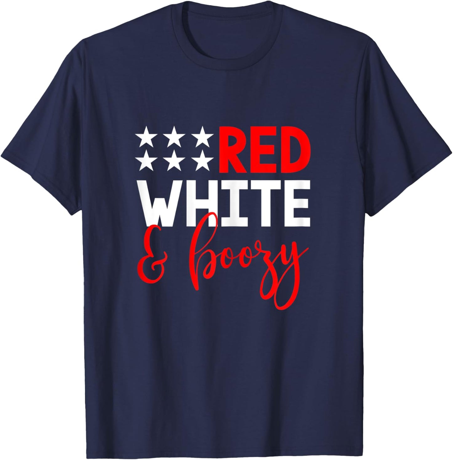 Red White & Boozy 4th of July Party Shirt Funny Drinking T-Shirt - T-Shirt | Navy