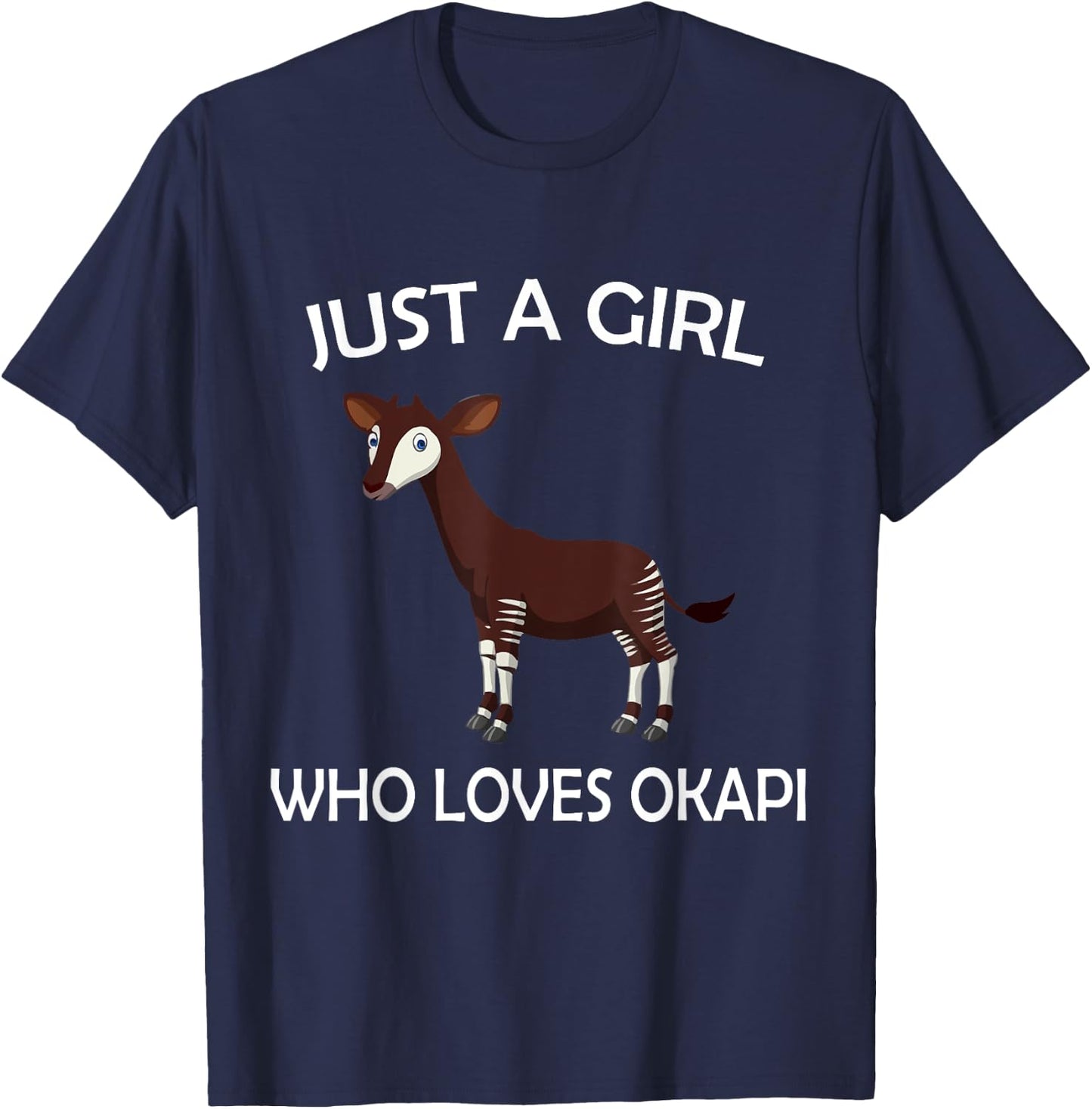Cute Just A Girl Who Loves Okapi T-Shirt - T-Shirt | Navy