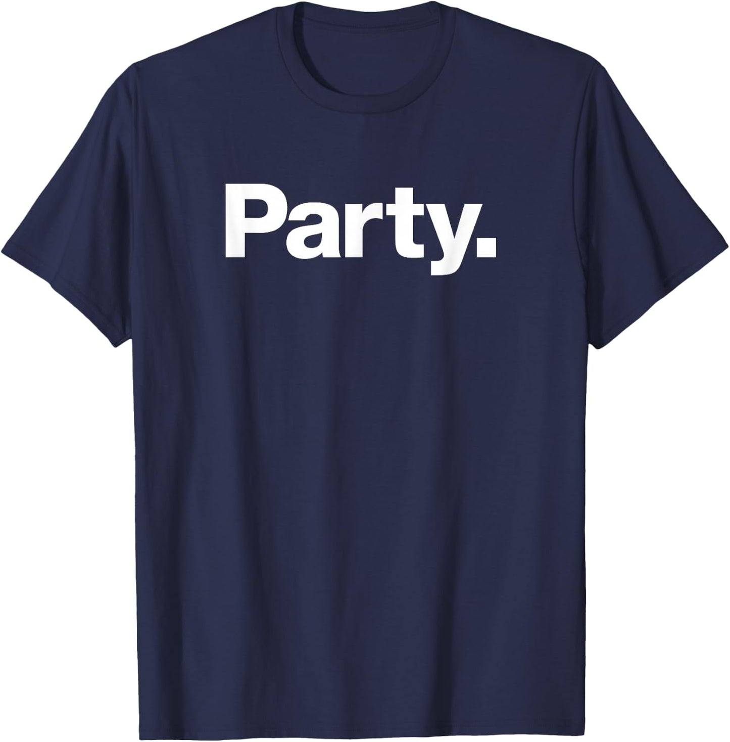 The word Party | A design that says Party T-Shirt - T-Shirt | Navy