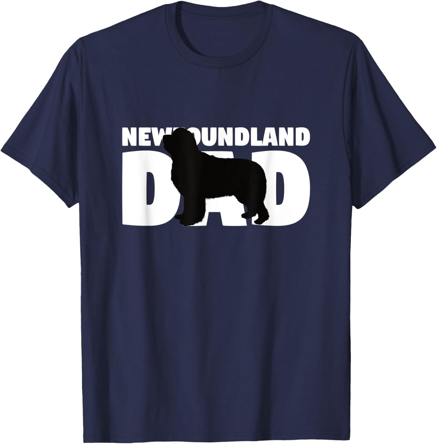 Newfoundland Dad Shirt Newfoundland Gift Dog Father Dog Men Women Kids T-Shirt - T-Shirt | Navy