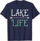 Lake Life T shirt Fishing Boating Sailing Funny Outdoor T-Shirt - T-Shirt | Navy