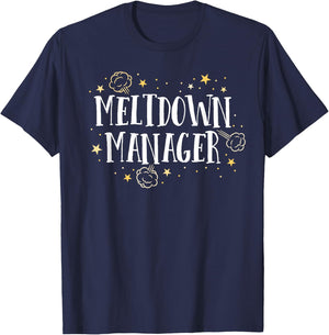 Meltdown Manager After School Daycare Provider Childcare T-Shirt - T-Shirt | Navy