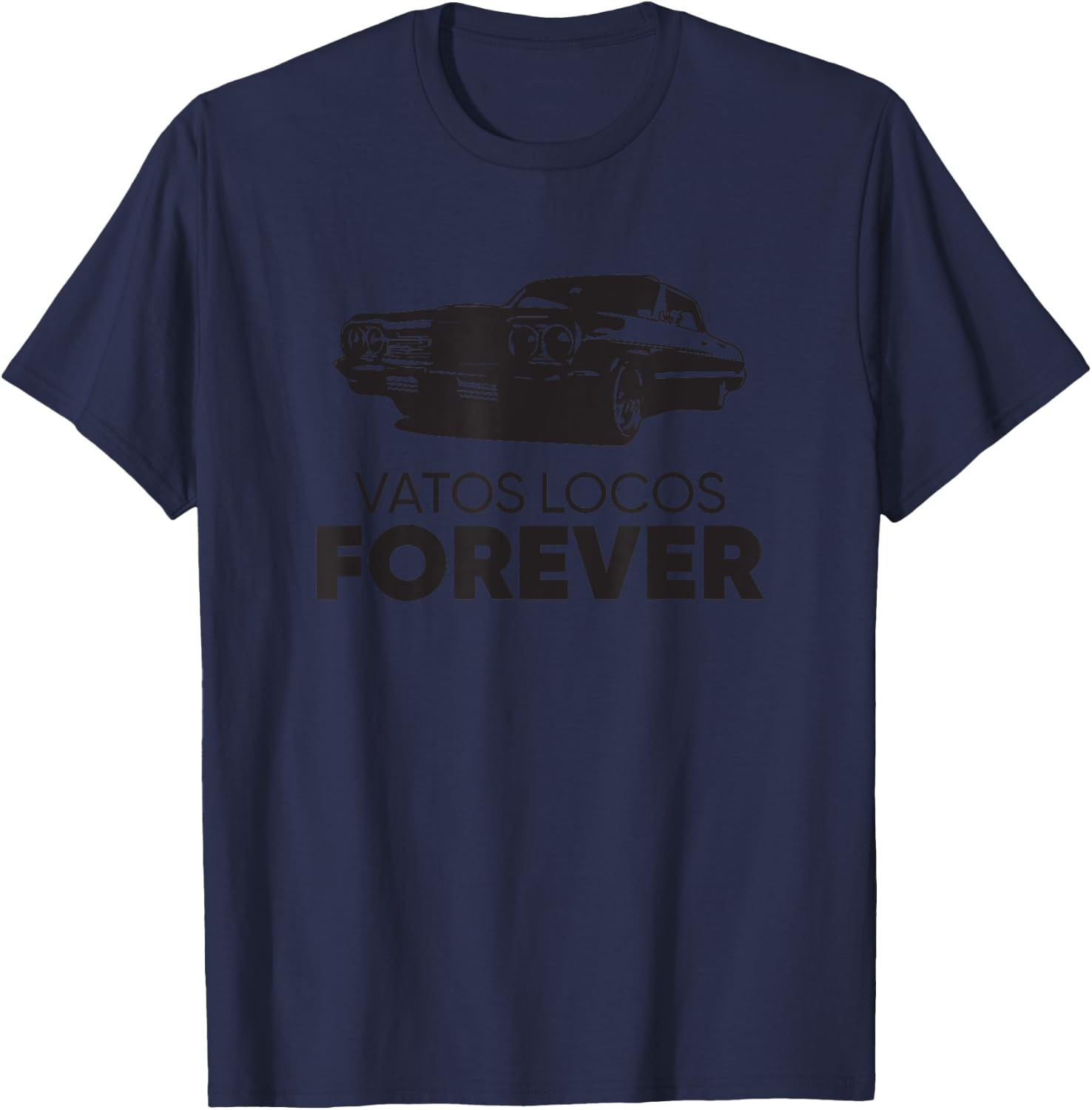 Latino Fun Vatos Locos Forever - Men's Grey Classic Fit Short Sleeve - Small T-Shirt - T-Shirt | Navy