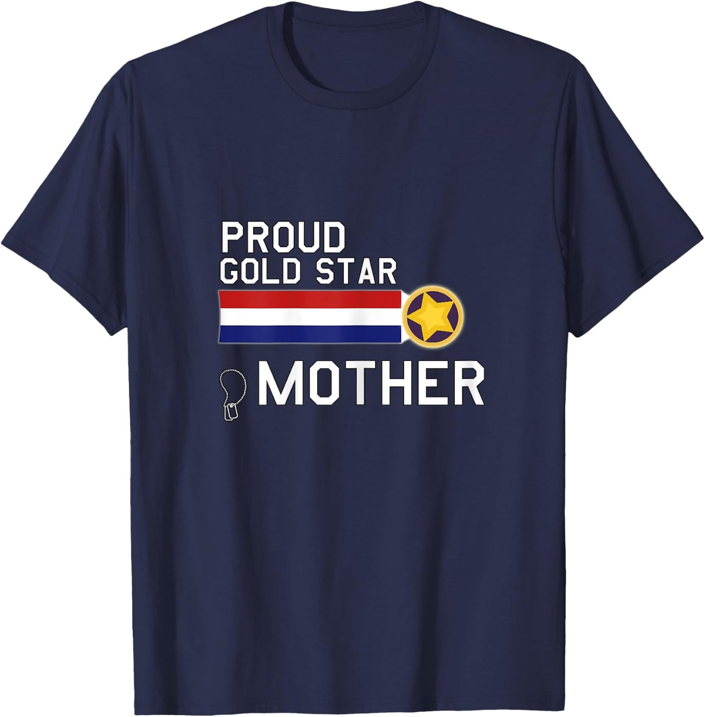 GOLD STAR Mother (Proud Military Family) T-Shirt - T-Shirt | Navy